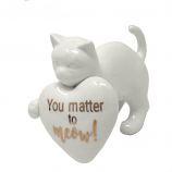 You Matter to Meow Cat